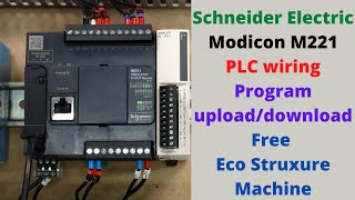 Schneider Electric Modicon M221 PLC wiring, program upload/download. Free Eco Struxure Machine. Eng