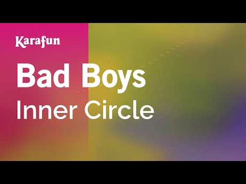 download lagu mp3 mp4 Bad Boys Karaoke, download lagu Bad Boys Karaoke gratis, unduh video klip Bad Boys Karaoke