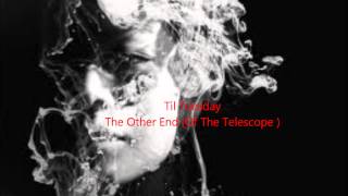 Til Tuesday  The Other End (Of The Telescope)