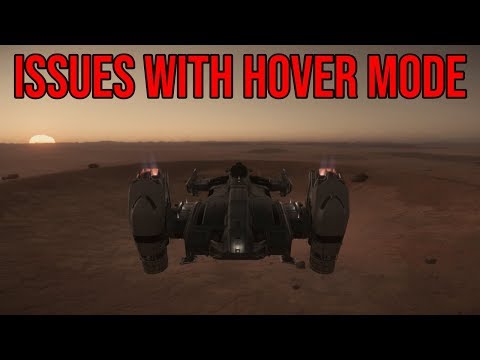 Star Citizen 3.6.0 - What's Going on with Hover Mode & VTOL?