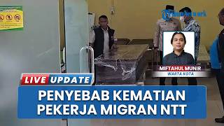 Klarifikasi KP2MI, Pastikan Tewasnya Pekerja Migran Asal NTT karena Sakit Gagal Ginjal Bukan Disiksa