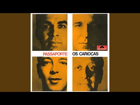 Vem Cá Menina - Os Cariocas