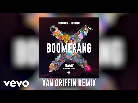 Kongsted, Temmpo - Boomerang (Xan Griffen Remix / Audio)