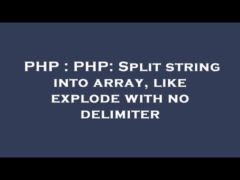 Php Php Split String Into Array Like Explode With No Delimiter