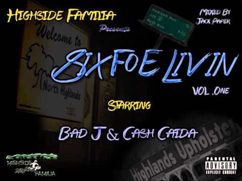 Highside Familia Presents Bad J & Cash Caida - This Is Highlands (2013)