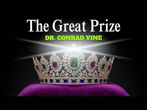 There is a Prize | Dr. Conrad Vine