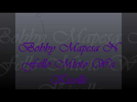 Bobby Mapesa N Fello Mtoto Wa Kicolle
