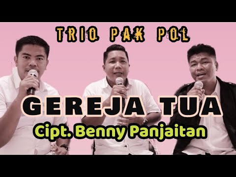 Trio Pak Pol - Gereja Tua (Panber's) | Cover