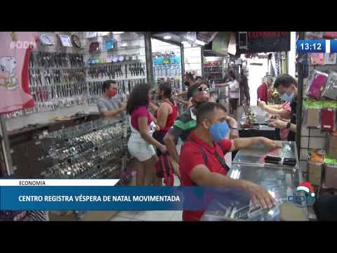 Centro registra véspera de natal movimentada 24 12 2020