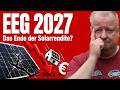 EEG 2027 Under Review Study Proves How Severely Private PV Systems Will Lose Profitability