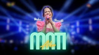 Download lagu MATI AKU WULAN PERMATA |  Mardatila Group mp3