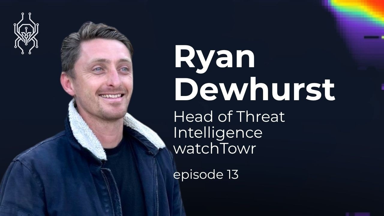 Why Hackers Are Targeting Edge Devices | Ryan Dewhurst of watchTowr