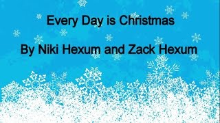 A Cinderella Christmas ~ Every Day is Christmas ~ Niki Hexum - Lyric Video Song