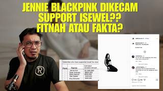 vIRAL di X, Jennie Blackpink dikecam sebab sokong Isnotreal?