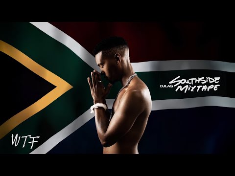 WTF - DJ Lag | Southside Mixtape