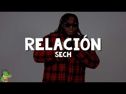 Sech - Relación (Letra)