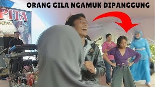 Download lagu Orang Gila Naik Panggung! Semua Orang Kabur! [ Edan Turun ] mp3