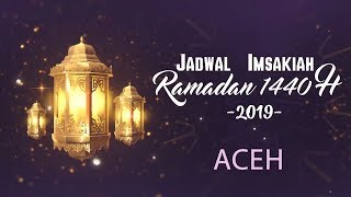 Jadwal Imsakiah Aceh Bulan Ramadan 1440 H, Sabtu 11 Mei 2019