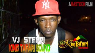 VJ Steppi KING TAFARI Sound Bless Up RasTech Films