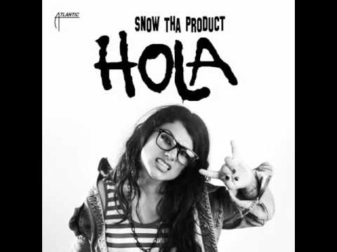 Snow Tha Product ft R A The Rugged Man - Hola (Loo-Ya)