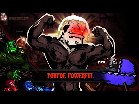 Darkest Dungeon DEATHLESS Ep38 THE MIGHTY POHPOE
