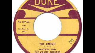 Rockin' Blues * THE FREEZE - Fention & The Castle Rockers [Duke #190] 1958