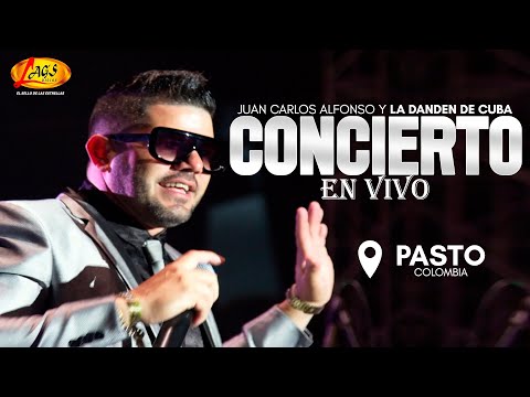 Juan Carlos Alfonso y La Dan Den de Cuba - Concierto en Vivo / Pasto Colombia