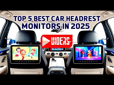 Top 5 Best Car Headrest Monitors in 2025 – Ultimate Back Seat Entertainment
