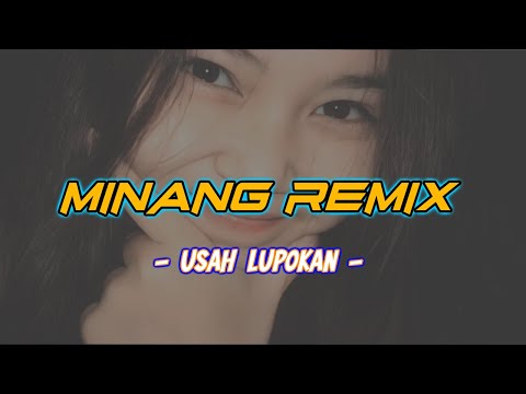 MINANG REMIX - USAH LUPOKAN || PESTA VIRAL 2023