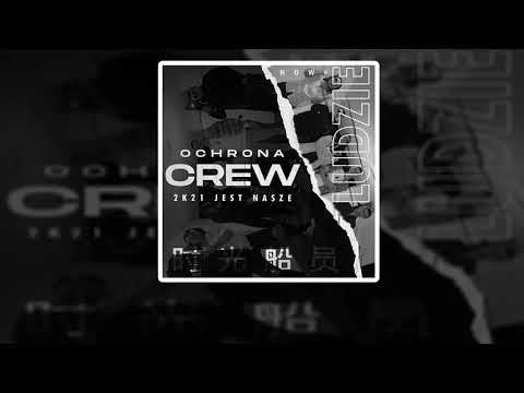 Ochrona Crew - Nowi Ludzie