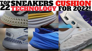 Top 22 Sneaker Cushion Technologies For 2022
