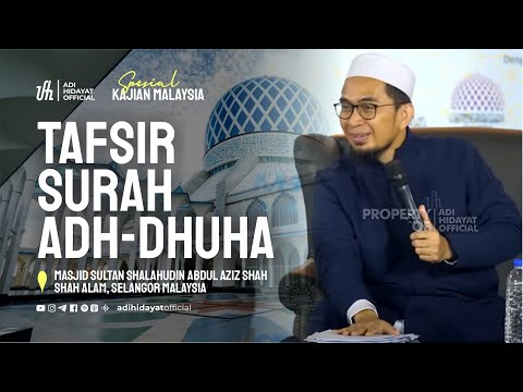[Kajian Malaysia] Tafsir Surah Adh-Dhuha - Ustadz Adi Hidayat