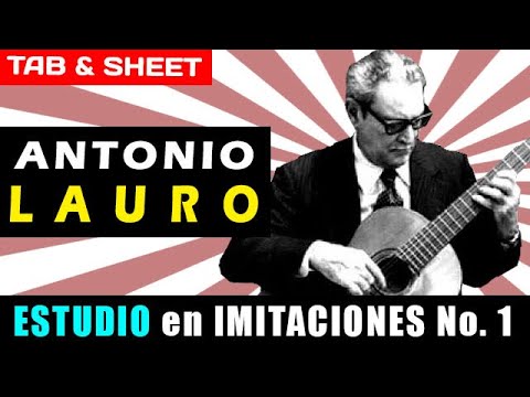 TAB/Sheet: Estudio en Imitaciones No 1 by Antonio Lauro [PDF + Guitar Pro + MIDI]