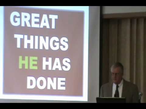 Great Things He Has Done   12 19 2010   Part 1 of 3