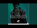 Hey Brother (Extended Version) 