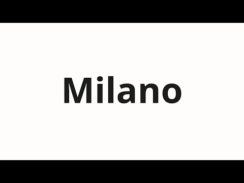 How to pronounce Milano