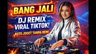 Download lagu BANG JALI DJ REMIX VIRAL TIKTOK 2026 🔥 FULL BASS AUTO JOGET TANPA REM! mp3