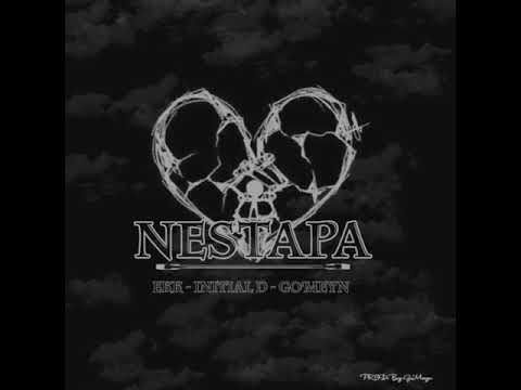NESTAPA _ Ekk x Initial D x Go'Meyn_[Prod. By ; Go'Meyn][Music audio]
