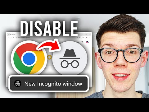How To Disable Incognito Mode In Google Chrome - Step By Step