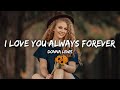Donna Lewis I Love You Always Forever Lyrics