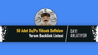 50 Adet Dofollow backlink Listesi - Web Site Dış Seo çalışması