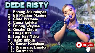 Download lagu BARANG SELUNDUPAN DEDE RISTY  GANJENE PANTURA TERBARU TARLING PILIHAN TERBARU 2026 mp3