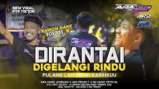 Download lagu DJ DIRANTAI DIGELANGI RINDU STYLE PARTY VELOCITY KENDANG FYP TIKTOK TERBARU ‼️ ARA MUSIC mp3