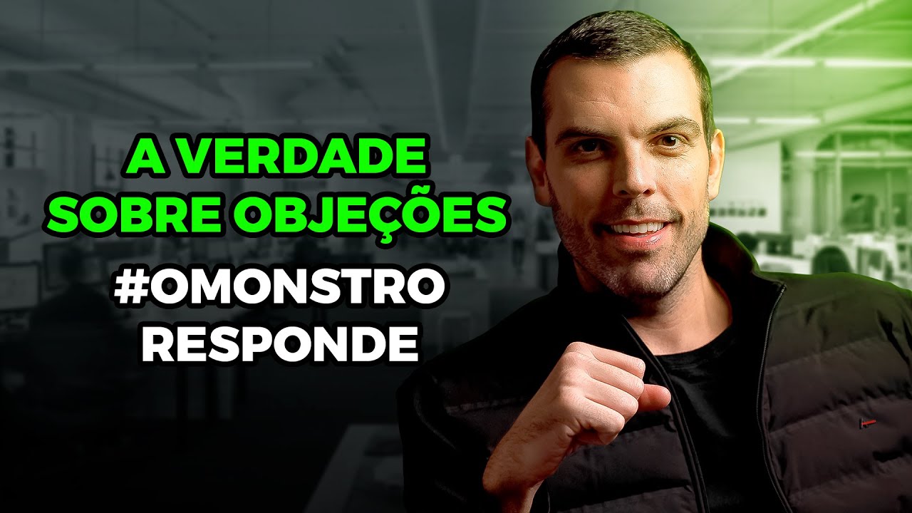#1 A verdade sobre OBJEÇÕES #OMonstroResponde