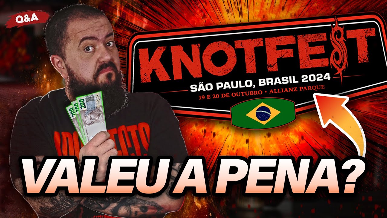 OPINIÕES SINCERAS SOBRE O KNOTFEST BRASIL 2024