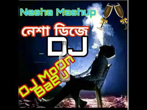 BD Nesha All Song2020 Mashup Mix Dj Moon Babu DjSalman