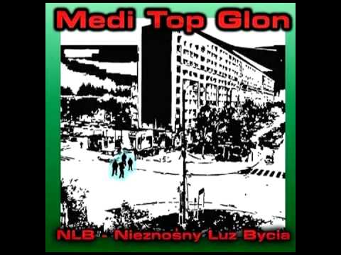 Medi Top Glon   Nieznośny Luz Bycia   03    Jestem Stąd PCP + Gandi Ganda