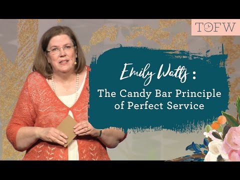EMILY WATTS: The Candy Bar Principle of Perfect Service