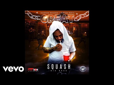 Squash - Great (Official Audio)