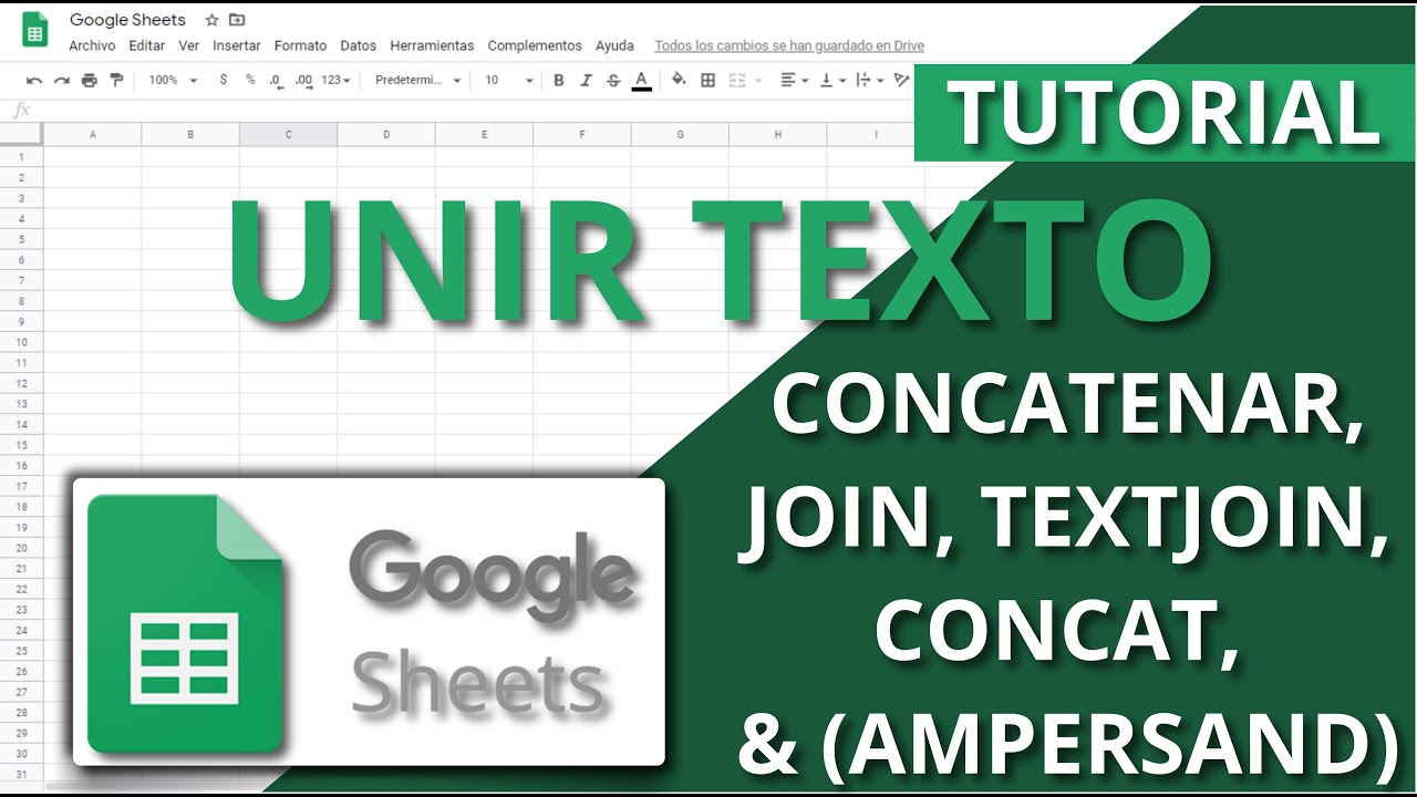 Google Sheets Tutorial En Español - CONCATENAR, JOIN, TEXTJOIN, CONCAT, & - Unir Cadenas de texto